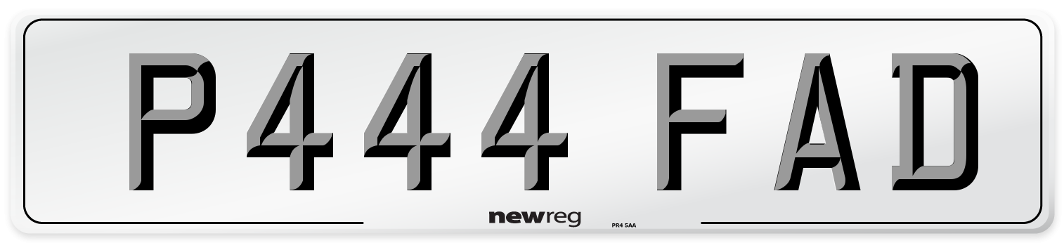 P444 FAD Number Plate from New Reg